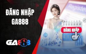 Đăng Nhập GA888